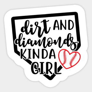 Dirt and Diamonds Kinda Girl Softball Sticker